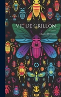 Vie de Grillon 1022421573 Book Cover