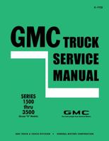 1971 GMC Truck Service Manual Series 1500 thru 3500 By Detroit Iron 1791411916 Book Cover