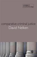 Comparative Criminal Justice: Making Sense of Difference 1847879373 Book Cover