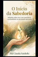 O Início da Sabedoria B0GMJYV8RF Book Cover