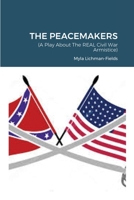 The Peacemakers 1678081868 Book Cover