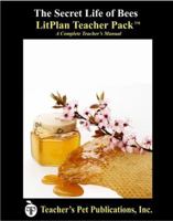 The Secret Life of Bees LitPlan Teacher Pack (CD) 1602490619 Book Cover