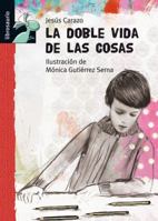 La Doble Vida de Las Cosas 8479423943 Book Cover