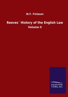 Reeves´ History of the English Law: Volume II 3752500042 Book Cover