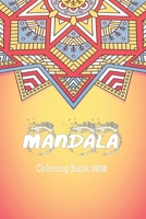 Mandala Coloring Book 2020: Mandala drawing Book / Mandala Coloring Book Gift, 120 Pages, 6x9, Soft Cover, Matte Finish 165713492X Book Cover