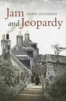 Jam and Jeopardy 1841584657 Book Cover