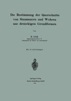 Die Bestimmung Der Querschnitte Von Staumauern Und Wehren Aus Dreieckigen Grundformen 3662386135 Book Cover