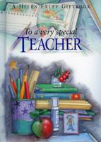 To a Very Special Teacher (To Give and to Keep) (To-Give-and-to-Keep) 1861873646 Book Cover