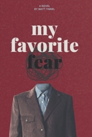 My Favorite Fear (The Thatcher Trilogy) B0G1GZSG37 Book Cover
