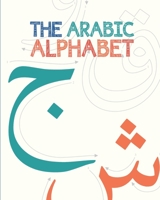 The Arabic Alphabet 1999871936 Book Cover