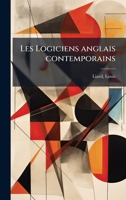 Les Logiciens anglais contemporains (French Edition) 1024139069 Book Cover