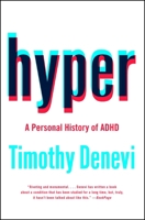 Hyper: A Personal History of ADHD 1476702578 Book Cover