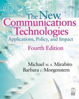 New Communications Technologies: Applications, Policy, and Impact, Fourth Edition 0240804295 Book Cover