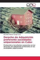 Derecho de Adquisición preferente sociedades unipersonales en Cuba- (Spanish Edition) 6209489931 Book Cover