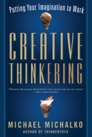 Creative Thinkering: Awaken Your Natural Creativity 160868024X Book Cover