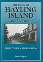 The Book of Hayling Island and Langstone 1841140783 Book Cover