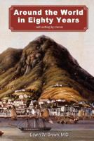 Around the World in Eighty Years 0979484111 Book Cover