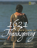 1621: A New Look at Thanksgiving (I Am American) 0792261399 Book Cover
