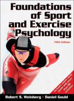 Foundations of Sport and Exercise Psychology 0736044191 Book Cover