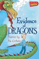 Evidence of Dragons. Pie Corbett 0230751946 Book Cover