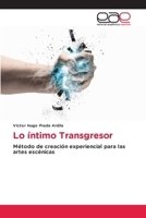 Lo íntimo Transgresor (Spanish Edition) 6208826950 Book Cover