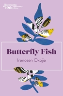 Butterfly Fish 1909762067 Book Cover
