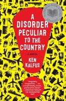 A Disorder Peculiar to the Country 0060501413 Book Cover