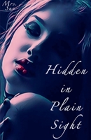 Hidden in Plain Sight (Finding the One) B0GNZ75J8X Book Cover