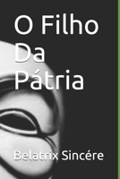 O Filho da Pátria B08NDRCW3B Book Cover