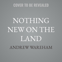 Nothing New on the Land B0GS7FB17W Book Cover