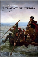 Il Tramonto dell'Europa - Volume I: Edizione Integrale 1300866993 Book Cover