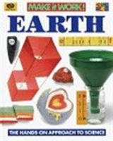 Earth (Make it Work! Science) 071664701X Book Cover