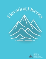 Elevating Fluency: Grade 2+ Book 5 Suffixes, Prefixes, and Suffix Spelling Changes (Second Grade Reading Fluency) B0FMXCN68Q Book Cover