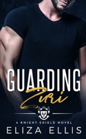 Guarding Zuri: A Knight Shield Novel B09XZRMMPK Book Cover