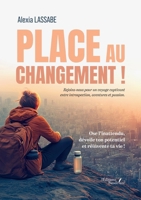 Place au changement ! (French Edition) B0F9JTW3GH Book Cover