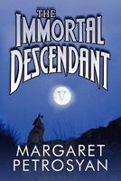 The Immortal Descendant 1448948770 Book Cover