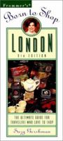 Suzy Gershman's Born to Shop London: The Ultimate Guide for Travelers Who Love to Shop (Born To Shop) 0470146656 Book Cover