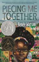 Piecing Me Together 1681191075 Book Cover