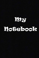 My Notebook: (Notebook, Diary) Secret Diaries: 120 Lined Pages Inspirational Quote Notebook To Write In size 6x 9 inches 1673735150 Book Cover