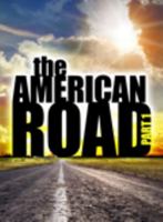 The American Road Part I: Traveling the Early American Byways of a New Nation Perfect 1465288597 Book Cover