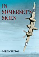 In Somerset's Skies 1445600242 Book Cover