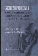 Schizophrenia: Comprehensive Treatment and Management 0683307096 Book Cover