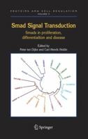 Smad Signal Transduction: Smads in Proliferation, Differentiation and Disease 9048171458 Book Cover