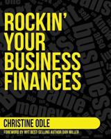 Rockin' Your Business Finances: A Step-by-Step Workbook to Making More by Making Less 0999135104 Book Cover