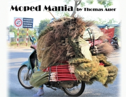 Moped Mania 1737454807 Book Cover