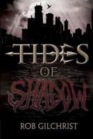 Tides of Shadow 1481149938 Book Cover