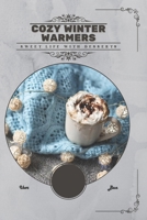 Cozy Winter Warmers: Sweet life with desserts B0FJWNLKV3 Book Cover