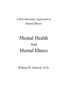 Mental Health and Mental Illness B08N3K5CZQ Book Cover