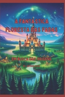 A FLoresta das Fadas: Em busca das Origens (Portuguese Edition) B0DPSW38LZ Book Cover