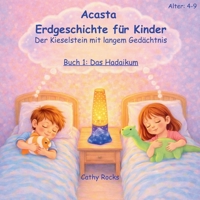 Acasta - Erdgeschichte für Kinder: Das Hadaikum (Acasta - Gutenachtgeschichten der Erdgeschichte) (German Edition) B0GDYM819C Book Cover